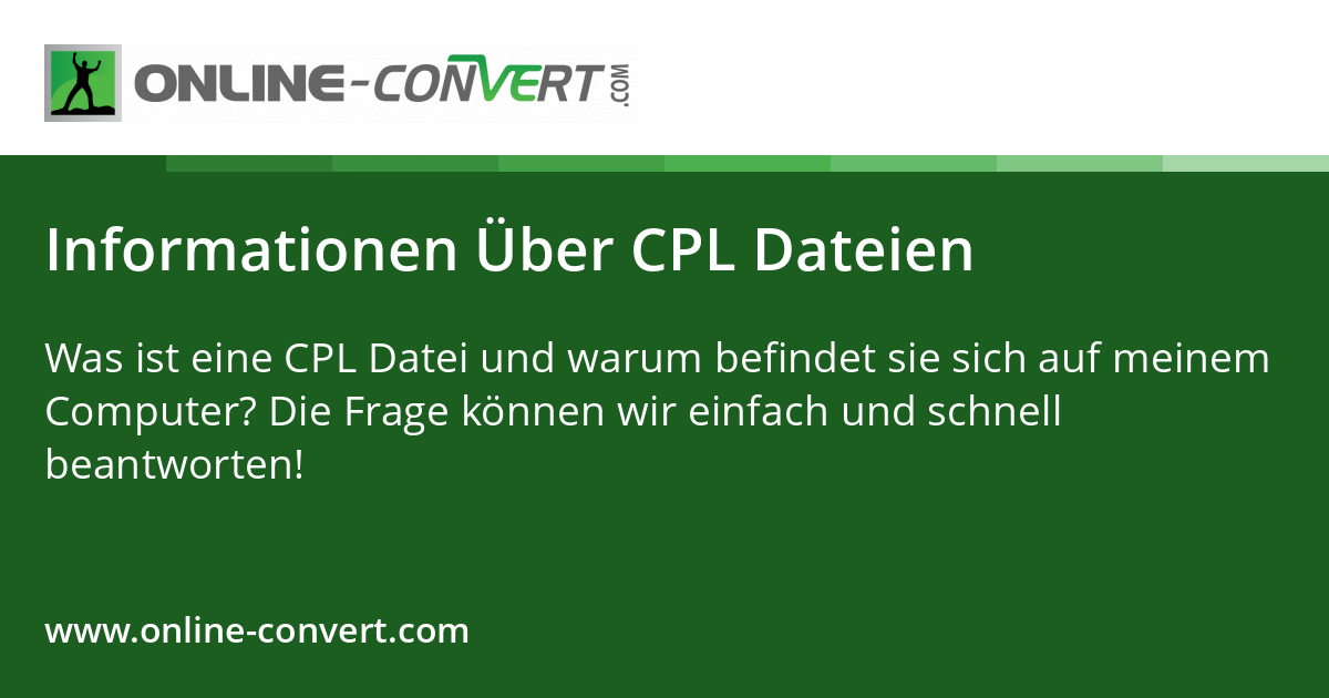 Informationen Über CPL Dateien