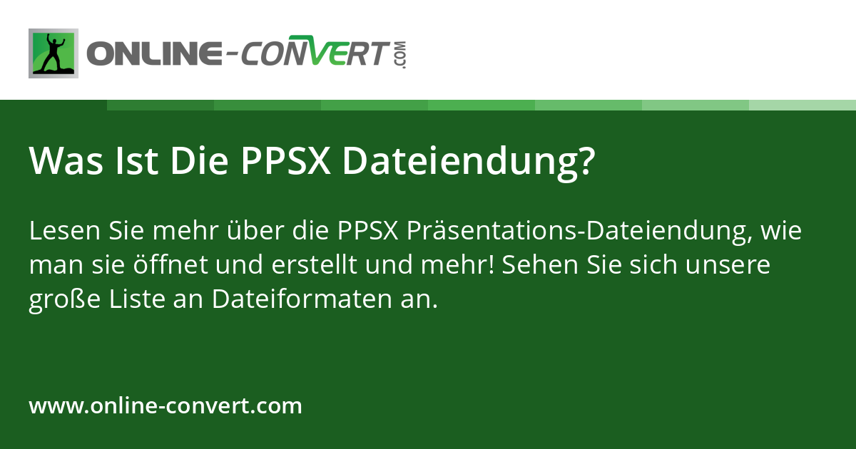 Ppx File Type Was Ist Die PPSX Dateiendung?