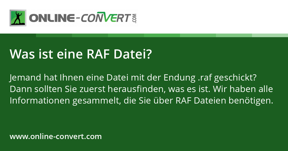 Was ist eine RAF Datei?