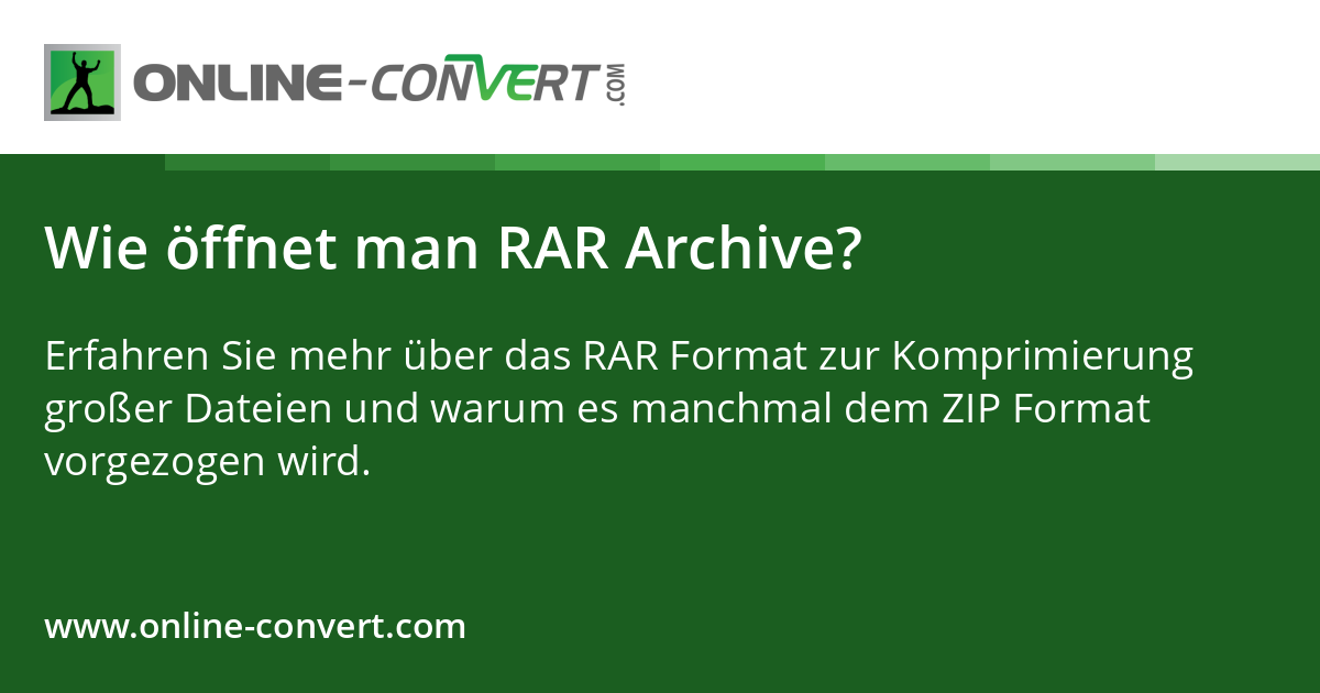 Wie öffnet man RAR Archive?