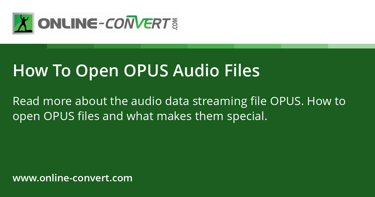 How To Open OPUS Audio Files