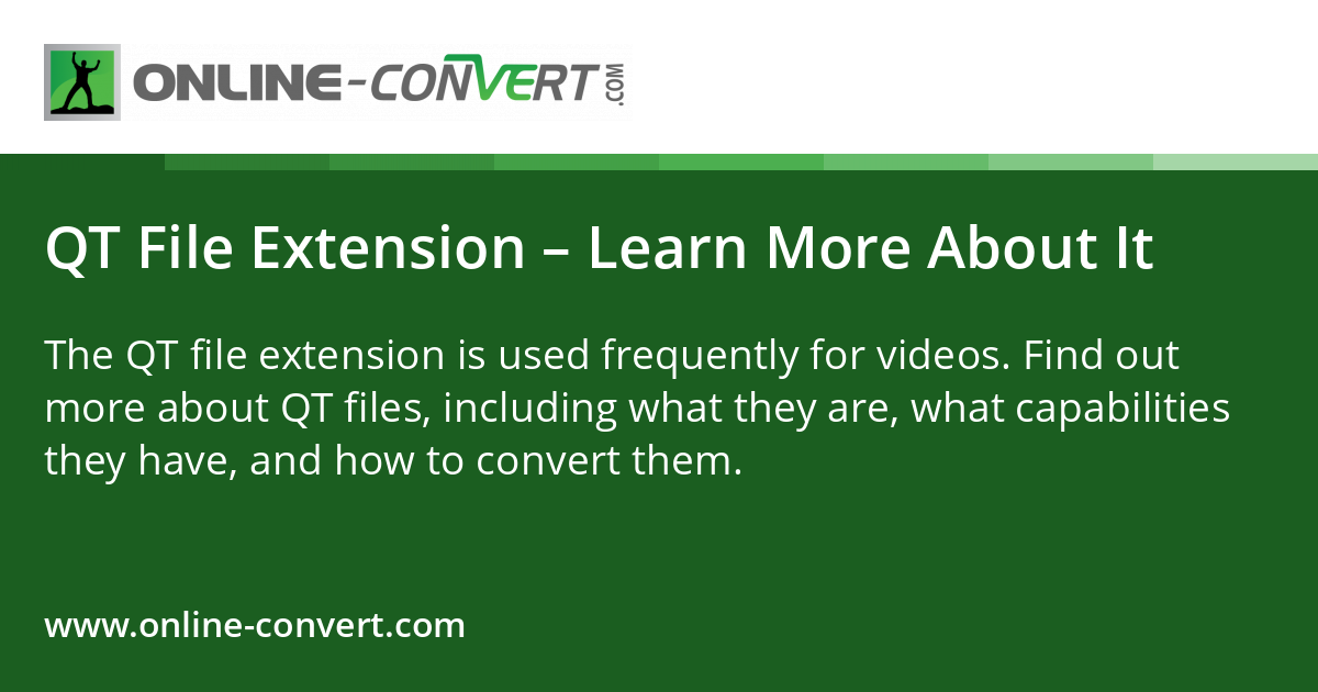 QT File Extension – Learn More About It