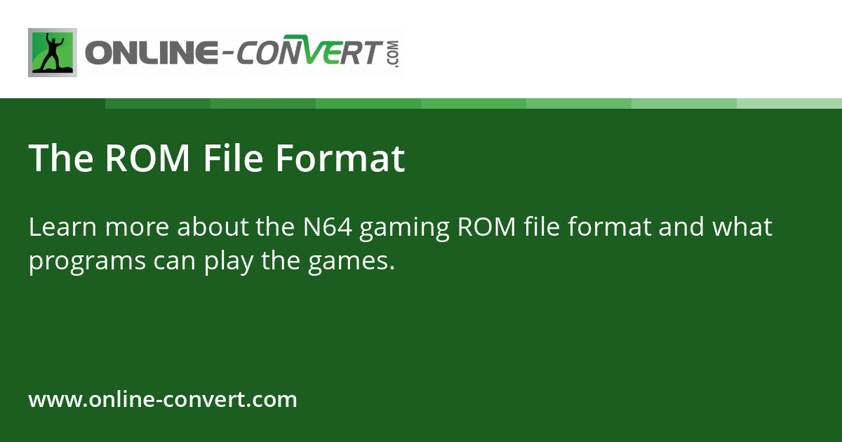 The ROM File Format