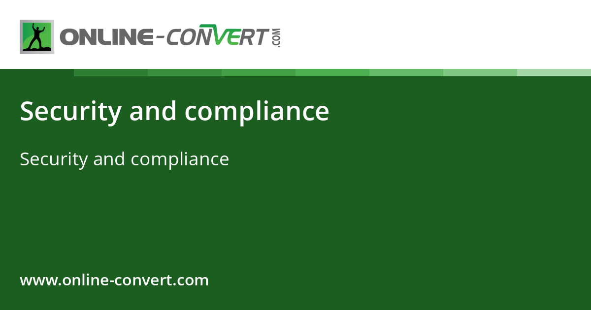 Convert Security Security and compliance