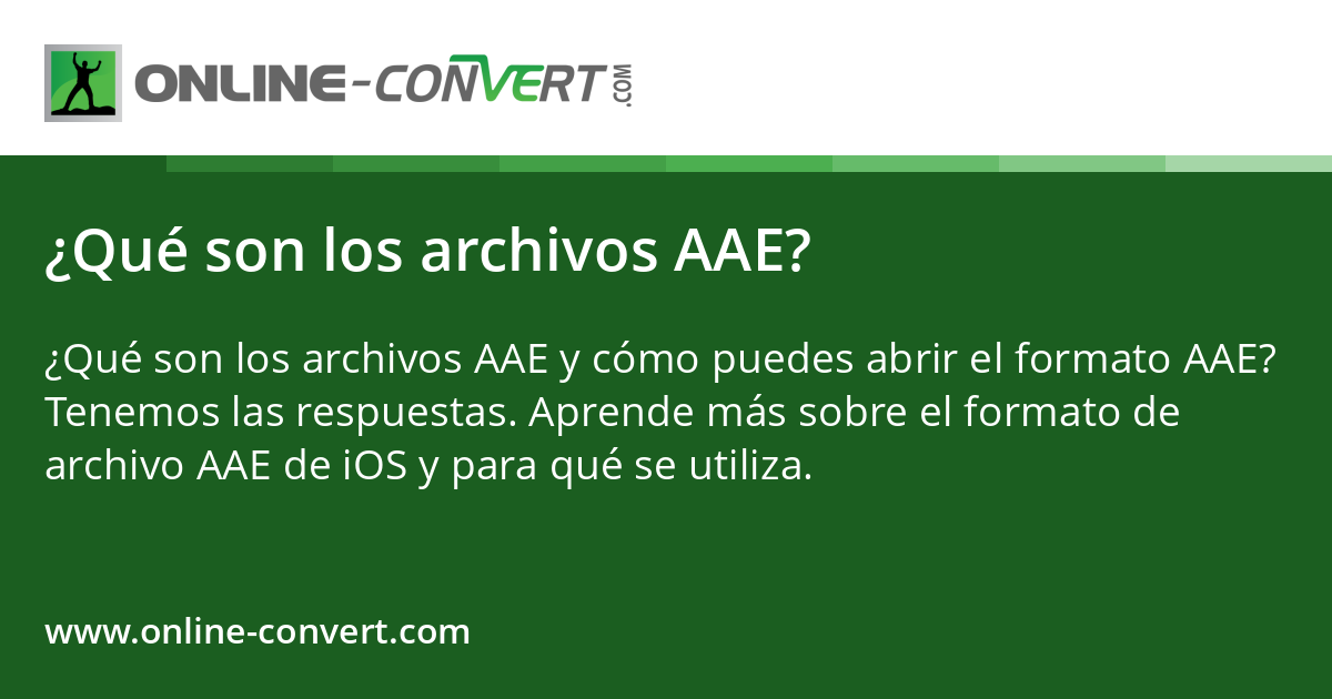¿Qué son los archivos AAE?