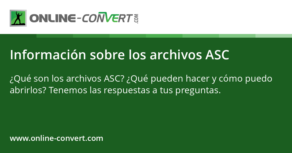 Información sobre los archivos ASC