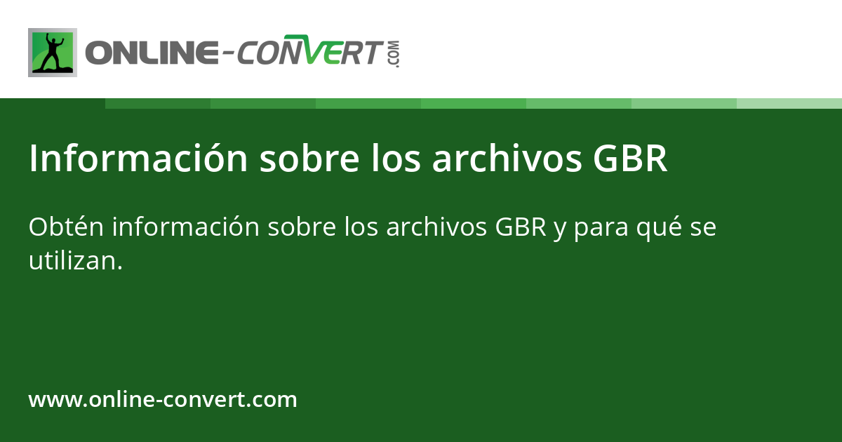 Información sobre los archivos GBR