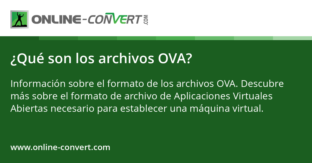 Type Ova ¿Qué son los archivos OVA?