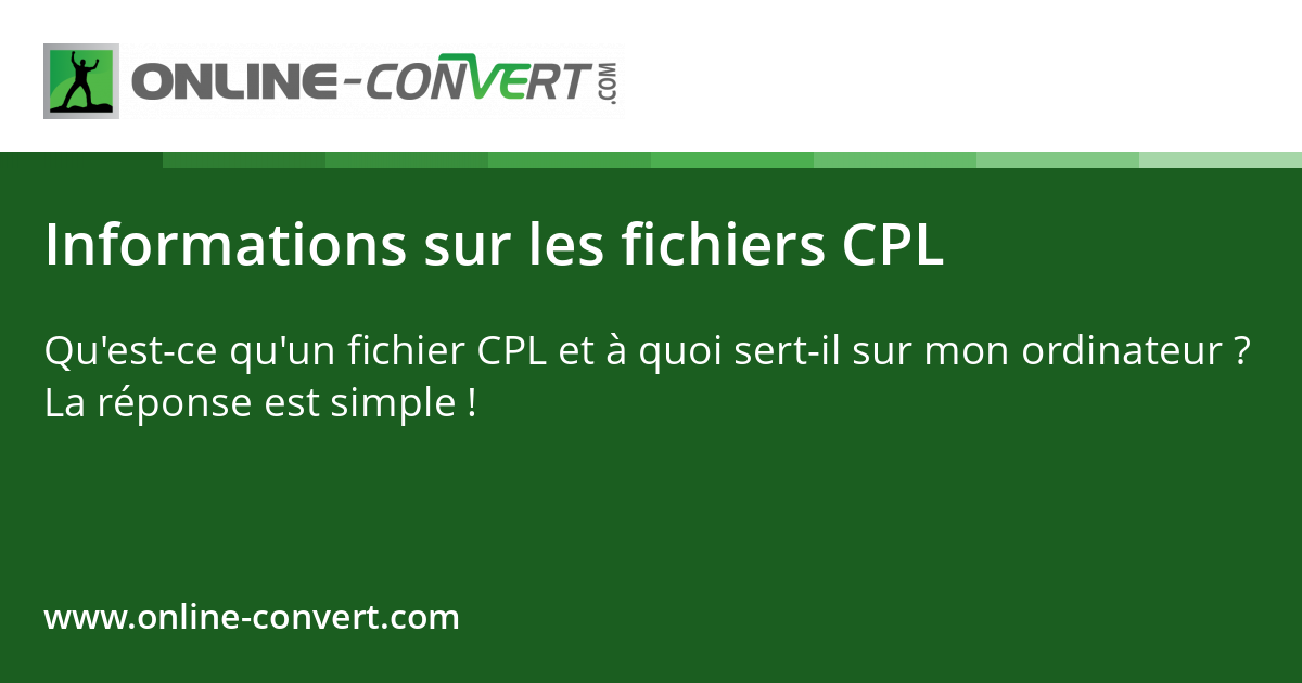 Informations sur les fichiers CPL