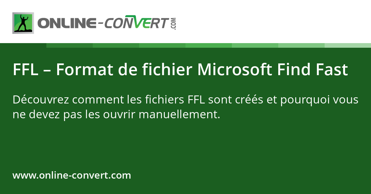 FFL – Format de fichier Microsoft Find Fast